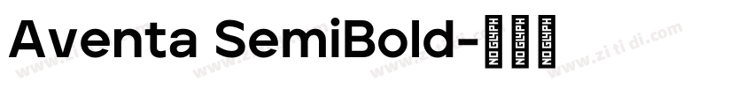 Aventa SemiBold字体转换